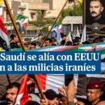 Arabia Saudí se alía con EEUU y atacan a las milicias iraníes de Irak